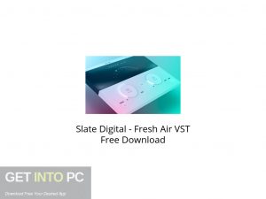 Slate Digital Fresh Air VST Free Download-GetintoPC.com.jpeg Slate Digital Fresh Air VST Free Download-GetintoPC.com.jpeg