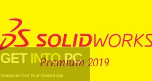 SolidWorks Premium 2019 Free Download GetintoPC.com
