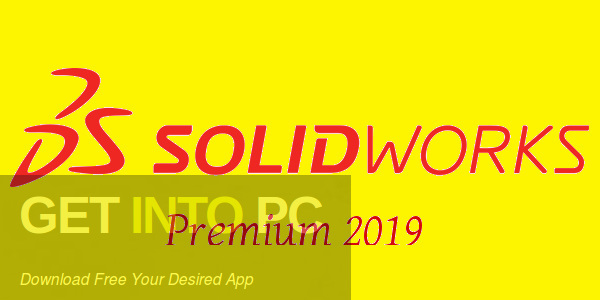 SolidWorks Premium 2019 Free Download-GetintoPC.com SolidWorks Premium 2019 Free Download-GetintoPC.com