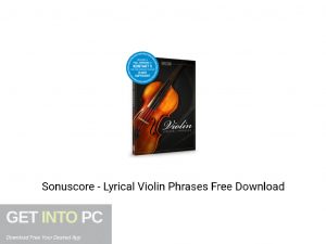 Sonuscore Lyrical Violin Phrases Offline Installer Download-GetintoPC.com