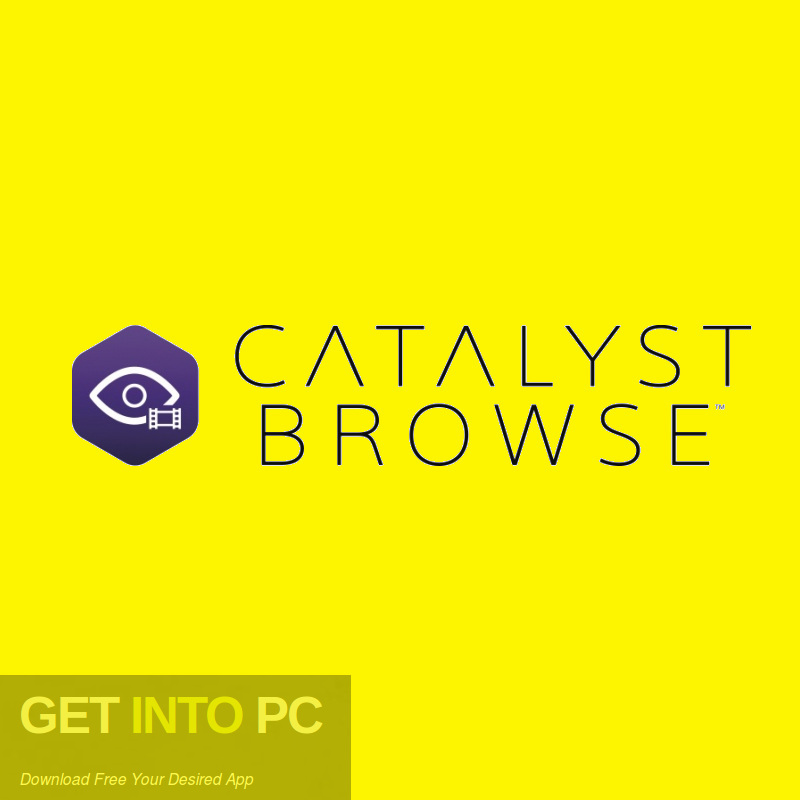 Sony Catalyst Browse Suite 2017 Free Download GetintoPC.com