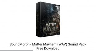 SoundMorph-Matter-Mayhem-(WAV)-Sound-Pack-Free-Download-GetintoPC.com