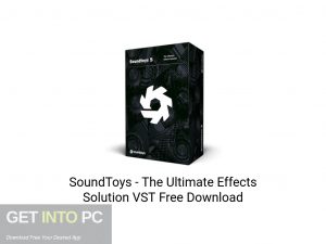 SoundToys-The-Ultimate-Effects-Solution-VST-Offline-Installer-Download-GetintoPC.com
