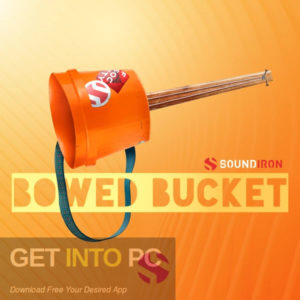 Soundiron-Bowed-Bucket-Full-Offline-Installer-Free-Download-GetintoPC.com_.jpg