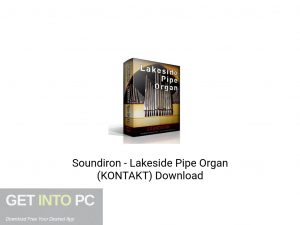 Soundiron Lakeside Pipe Organ (KONTAKT) Latest Version Download-GetintoPC.com