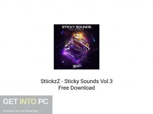 StiickzZ Sticky Sounds Vol.3 Latest Version Download-GetintoPC.com