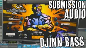 Submission Audio Djinn Bass Latest Version Download-GetintoPC.com.jpeg