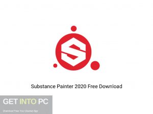 Substance Painter 2020 Offline Installer Download-GetintoPC.com