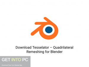 Tesselator - Quadrilateral Remeshing for Blender Latest Version Download-GetintoPC.com Tesselator - Quadrilateral Remeshing for Blender Latest Version Download-GetintoPC.com