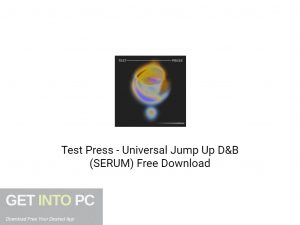 Test Press Universal Jump Up D&B (SERUM) Free Download-GetintoPC.com.jpeg