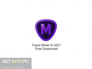 Topaz Mask AI 2021 Free Download-GetintoPC.com.jpeg