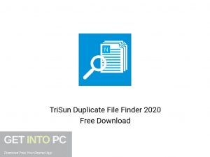 TriSun Duplicate File Finder 2020 Offline Installer Download-GetintoPC.com