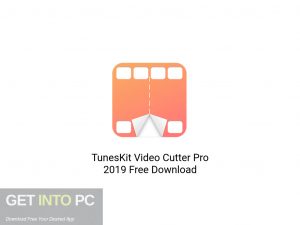 TunesKit-Video-Cutter-Pro-2019-Offline-Installer-Download-GetintoPC.com TunesKit-Video-Cutter-Pro-2019-Offline-Installer-Download-GetintoPC.com