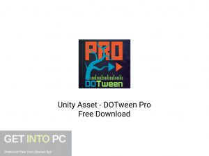 Unity Asset DOTween Pro Latest Version Download-GetintoPC.com