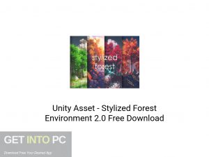 Unity Asset Stylized Forest Environment 2.0 Latest Version Download-GetintoPC.com