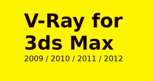 V Ray for 3ds Max 2009 2010 2011 2012 Free Download GetintoPC.com