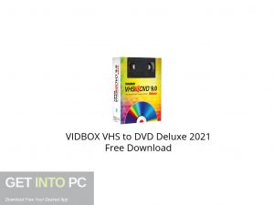 VIDBOX VHS to DVD Deluxe 2021 Free Download-GetintoPC.com.jpeg