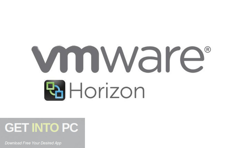 VMware Horizon Enterprise Edition + Client Free Download-GetintoPC.com