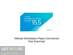 VMware Workstation Player Commercial Offline Installer Download-GetintoPC.com