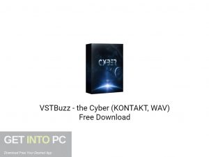 VSTBuzz the Cyber (KONTAKT, WAV) Free Download-GetintoPC.com