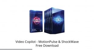 Video Copilot - MotionPulse & ShockWave Latest Version Download-GetintoPC.com