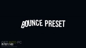 VideoHive Ultimatum Bounce Presets Free Download-GetintoPC.com