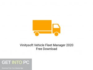 Vinitysoft Vehicle Fleet Manager 2020 Offline Installer Download-GetintoPC.com Vinitysoft Vehicle Fleet Manager 2020 Offline Installer Download-GetintoPC.com