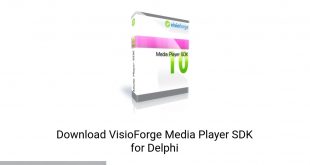 VisioForge Media Player SDK For Delphi Latest Version Download-GetintoPC.com