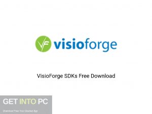 VisioForge SDKs Offline Installer Download-GetintoPC.com