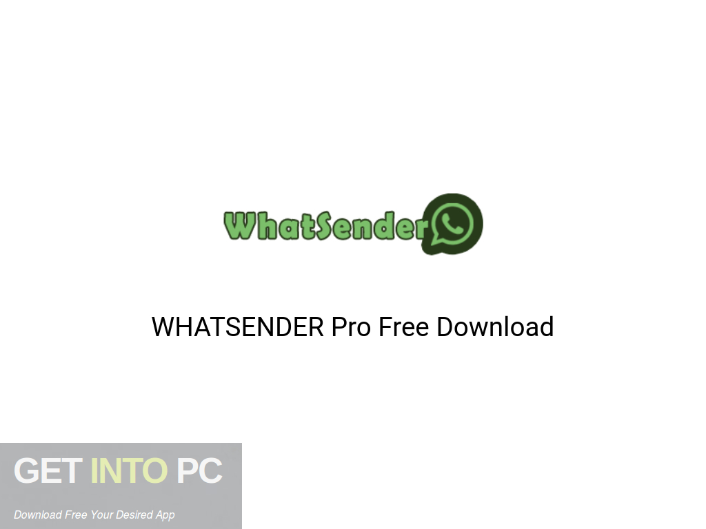WHATSENDER Pro Latest Version Download GetintoPC.com