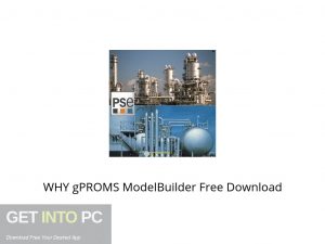 WHY gPROMS ModelBuilder Offline Installer Download-GetintoPC.com