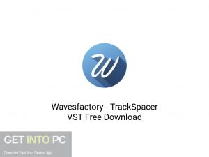 Wavesfactory TrackSpacer VST Latest Version Download-GetintoPC.com