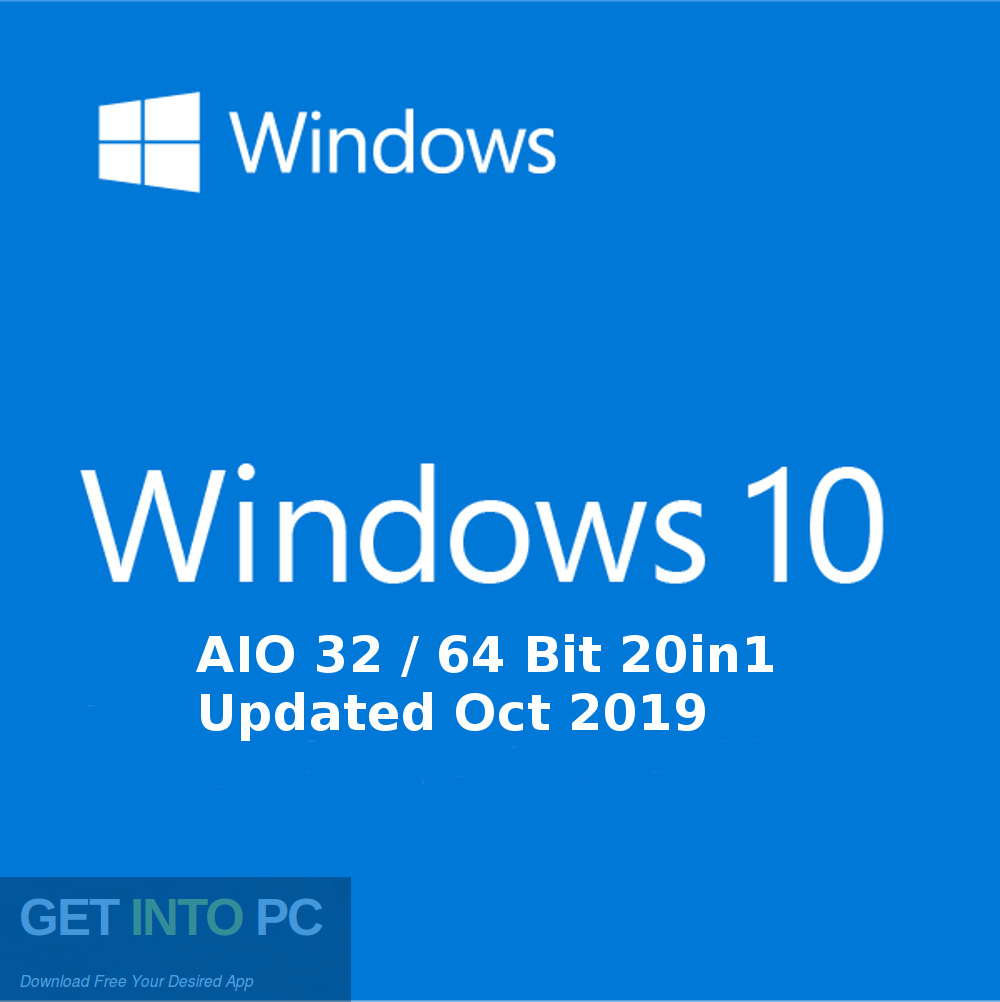 Windows 10 AIO 32 64 Bit 20in1 Updated Oct 2019 Free Download-GetintoPC.com