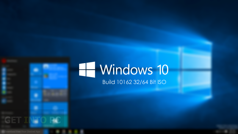 Windows 10 Build 10162 ISO 32 64 Bit Free Download