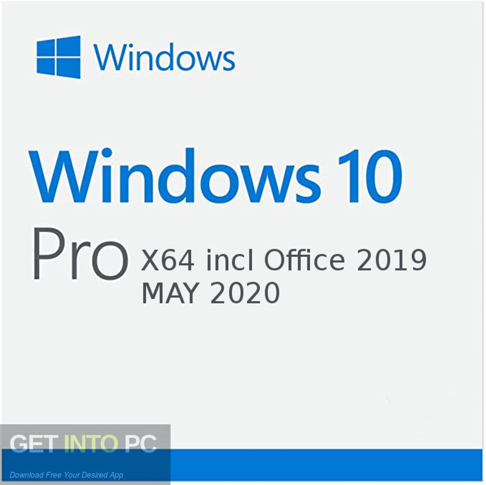 Windows 10 Pro X64 incl Office 2019 MAY 2020 Free Download GetintoPC.com