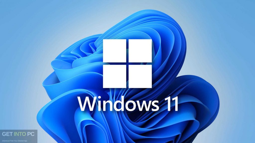 Windows 11 Free Download AIO Free Download - Get Into PCr [2024