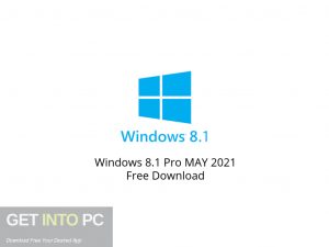 Windows 8.1 Pro MAY 2021 Free Download-GetintoPC.com.jpeg Windows 8.1 Pro MAY 2021 Free Download-GetintoPC.com.jpeg