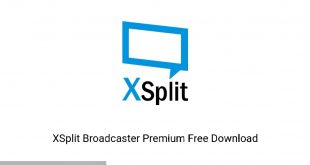 XSplit Broadcaster Premium Offline Installer Download-GetintoPC.com