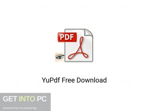 YuPdf Offline Installer Download-GetintoPC.com YuPdf Offline Installer Download-GetintoPC.com