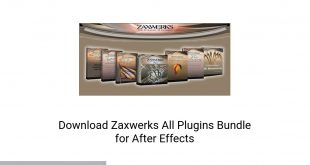 Zaxwerks All Plugins Bundle For After Effects Latest Version Download-GetintoPC.com