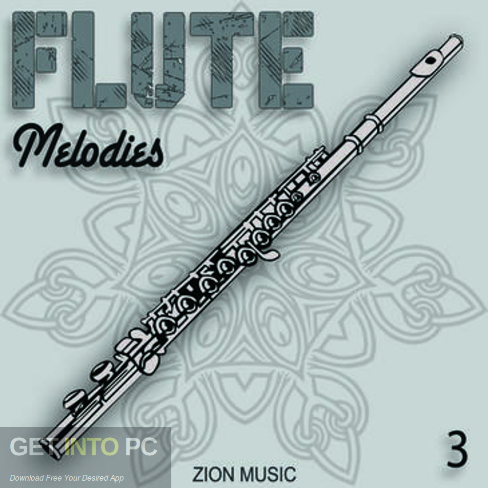 Zion Music Flute Melodies Vol.3 Samples Free Download-GetintoPC.com Zion Music Flute Melodies Vol.3 Samples Free Download-GetintoPC.com