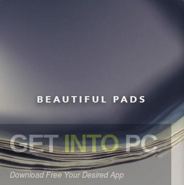 Output - Beautiful Pads Free Download