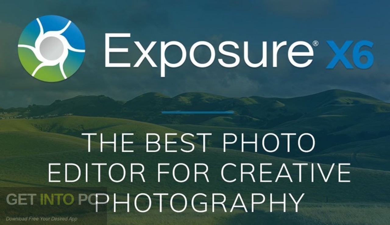 Exposure X6 Free Download Exposure X6 Free Download