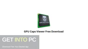 GPU-Caps-Viewer-Free-Download-GetintoPC.com_.jpg GPU-Caps-Viewer-Free-Download-GetintoPC.com_.jpg