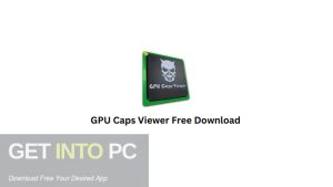 GPU-Caps-Viewer-Free-Download-GetintoPC.com_.jpg